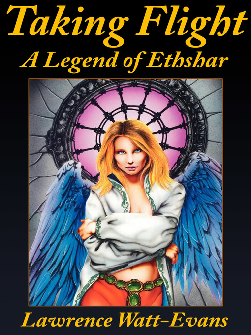 Title details for Taking Flight by Lawrence Watt-Evans - Available